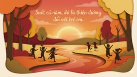 Gửi đến tuổi thơ đã mất