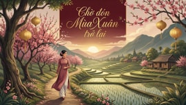 Mùa đông đã qua, chúng ta chờ đón mùa xuân trở lại