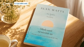 Minh triết từ nỗi bất an: Cái nhìn sáng suốt về sự bất định của đời sống